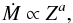 Mathematical equation: \begin{equation} \label{eq:scaling} \dot{M} \propto Z^a , \end{equation}
