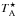 \hbox{$T_{\mathrm A}^{\star}$}