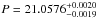 \hbox{$P=21.0576^{+0.0020}_{-0.0019}$}