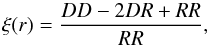 \begin{equation} \xi(r) = \frac{DD-2DR+RR}{RR} , \end{equation}