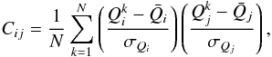 \appendix \setcounter{section}{1} \begin{equation} \displaystyle C_{ij} = \frac{1}{N}\sum_{k=1}^{N}\left(\frac{Q_{i}^{k}-\bar{Q}_{i}}{\sigma_{Q_{i}}}\right) \left(\frac{Q_{j}^{k}-\bar{Q}_{j}}{\sigma_{Q_{j}}}\right) , \end{equation}