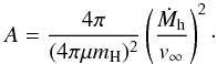 \appendix \setcounter{section}{3} \begin{equation} A = \frac{4\pi}{(4\pi\mu m_{\rm H})^2} \left(\frac{\dot M_{\rm h}}{v_{\infty}}\right)^{2}\cdot \label{app:Asub} \end{equation}