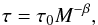 \begin{equation} \tau=\tau_0 M^{-\beta}, \label{eq:mslifetime} \end{equation}
