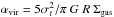 \hbox{$\alpha_{\rm vir}=5\sigma_{t}^2 / \pi\ G\ R\ \Sigma_{\rm gas}$}