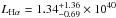 \hbox{$L_{\rm H{\alpha}}=1.34^{+1.36}_{-0.69}\times 10^{40}$}