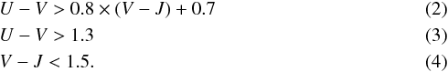 \begin{eqnarray} \label{Whitaker1} && U - V > 0.8 \times (V - J) + 0.7 \\ \label{Whitaker2} && U - V > 1.3 \\ \label{Whitaker3} && V - J < 1.5. \end{eqnarray}