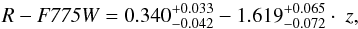 \begin{equation} \label{eq:RSteidel} {R} - {\it F775W} = 0.340^{+0.033}_{-0.042} - 1.619^{+0.065}_{-0.072} \cdot\ z, \end{equation}