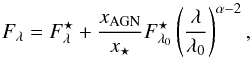 \begin{equation} \label{Eq:Linear_Combination_Modified} F_{\lambda} = F^{\star}_{\lambda} + \frac{x_{\mathrm{AGN}}}{x_{\star}} F^{\star}_{\lambda_0} \left( \frac{\lambda}{\lambda_0} \right)^{\alpha-2} , \end{equation}