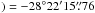 \hbox{$)=-28\degr22\arcmin15\farcs76$}