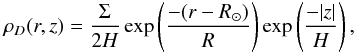 \begin{eqnarray} \label{densitedisk} \rho_{D}(r,z) = \frac{\Sigma}{2H} \exp \left(\frac{-(r-R_{\odot})}{R} \right) \exp \left( \frac{-|z|}{H} \right) , \end{eqnarray}