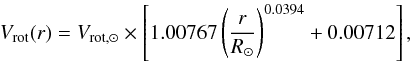 \begin{equation} V_{\rm rot}(r) = V_{\rm rot,\odot} \times \left[ 1.00767 \left( \frac{r}{R_{\odot}} \right)^{0.0394} + 0.00712 \right] , \end{equation}