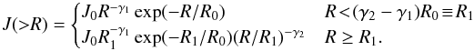 \begin{equation} J({>}R)=\begin{cases} J_0R^{-\gamma_1}\exp(-R/R_0)&R\!<\!(\gamma_2-\gamma_1)R_0\!\equiv \!R_1\\ J_0R_1^{-\gamma_1}\exp(-R_1/R_0)(R/R_1)^{-\gamma_2}&R\geq R_1. \end{cases} \end{equation}