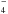 \hbox{$_{4}^{-}$}