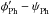 \hbox{$\phi^{\prime}_{\rm{Ph}}-\psi^{}_{\rm{Ph}}$}