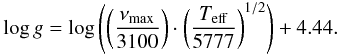 \begin{eqnarray} \log g = \log \left( \left( \frac{\nu_\text{max}}{3100} \right) \cdot \left( \frac{T_\text{eff}}{5777} \right) ^{1/2} \right) + 4.44 . \label{eq:seis} \end{eqnarray}