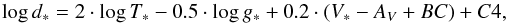 \begin{equation} \label{eq:dist_bc} \log d_\ast = 2\cdot \log T_\ast - 0.5\cdot \log g_\ast + 0.2 \cdot (V_\ast - A_V + BC) + C4 , \end{equation}