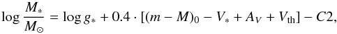 \begin{equation} \label{eq:mass} \log {\frac{M_\ast}{M_\odot}} = \log g_\ast + 0.4 \cdot [(m-M)_0 -V_\ast+A_V+V_{\rm th}] - C2 , \end{equation}