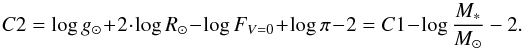 \begin{equation} \label{eq:C2} C2 = \log g_\odot+2 \cdot \log R_\odot-\log F_{V=0}+\log \pi -2= C1 - \log {\frac{M_\ast}{M_\odot}-2}. \end{equation}