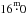 \hbox{$\rm 16\hspace{-0.25em}\stackrel{m}{.} \hspace{-1.0mm}0$}