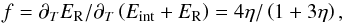 \appendix \setcounter{section}{1} \begin{equation} f = \partial_T E_\mathrm{R} / \partial_T \left( E_\mathrm{int} + E_\mathrm{R} \right) = 4\eta/\left(1+3\eta\right) \label{eq:fratio} , \end{equation}