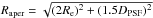 \hbox{$R_{\rm aper}=\sqrt{(2R_{\rm e})^2+(1.5D_{\rm PSF})^2}$}