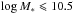 \hbox{$\log{M_{\ast}}\leqslant10.5$}
