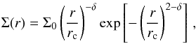 \begin{equation} \Sigma(r) = \Sigma_0 \left( \frac{r}{r_{\mathrm{c}}} \right)^{-\delta} \exp \left[ -\left( \frac{r}{r_{\mathrm{c}}} \right)^{2-\delta} \right]\,, \label{eq:density} \end{equation}