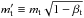 \hbox{$m\t' \equiv m\t \sqrt{1 - \beta\t}$}