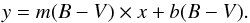 \begin{equation} y = m(B-V) \times x + b(B-V). \label{eq:simplelinear} \end{equation}