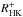 \hbox{$R_\mathrm{HK}^{+}$}