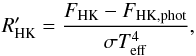\begin{equation} \label{eq:rhkdef} R_\mathrm{HK}' = \frac{F_\mathrm{HK}-F_\mathrm{HK,phot}}{\sigma T_\mathrm{eff}^4}, \end{equation}