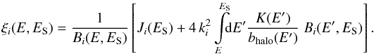 \begin{equation} \xi_i(E, E_{\rm S}) = \frac{1}{B_i(E, E_{\rm S})} \left[ J_i(E_{\rm S}) + 4 \, k_i^2 \int \limits_{E}^{E_{\rm S}} \!\!\! {\rm d}E' \frac{K(E')}{b_{\rm halo}(E')} \; B_i(E', E_{\rm S}) \right]. \end{equation}