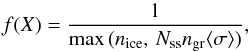 \begin{equation} f(X) = \frac{1}{\max{(n_{\rm ice},\,N_{\rm ss}n_{\rm gr} \langle \sigma \rangle)}}, \end{equation}