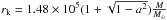 \hbox{$r_{\rm k} = 1.48\times10^5(1+\sqrt{1-a^2})\frac{M}{M_{\odot}}$}