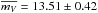 \hbox{$\overline{m_V}=13.51\pm0.42$}
