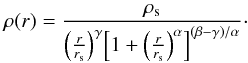\begin{equation} \label{eq:abg} \rho(r) = \frac{\rho_{\text{s}}}{\Big(\frac{r}{r_{\text{s}}}\Big)^{\gamma} \Big[1+\Big(\frac{r}{r_{\text{s}}}\Big)^{\alpha}\Big]^{(\beta-\gamma)/\alpha}}\cdot \end{equation}