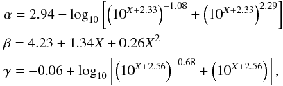 \begin{eqnarray} \begin{aligned} &\alpha = 2.94 - \textrm{log}_{10} \left[\left(10^{X+2.33}\right)^{-1.08} + \left(10^{X+2.33}\right)^{2.29}\right] \\ &\beta = 4.23 + 1.34X + 0.26X^2 \\ &\gamma = -0.06 + \textrm{log}_{10}\left[\left(10^{X+2.56}\right)^{-0.68} + \left(10^{X+2.56}\right)\right], \end{aligned} \end{eqnarray}