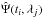 \hbox{$\hat{\Psi}(t_i,\lambda_j)$}