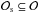 \hbox{${\mathcal{O}}_\mathrm{s}\subseteq\mathcal{O}$}