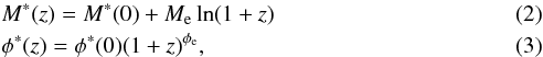 \begin{eqnarray} &&M^*(z) = M^*(0) + M_{\rm e}\ln (1+z) \\ &&\phi^*(z) = \phi^*(0) (1+z)^{\phi_{\rm e}}, \end{eqnarray}
