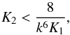 \appendix \setcounter{section}{1} \begin{equation} \label{sroot} K_2 < \frac{8}{k^6 K_1} , \end{equation}