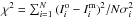 \hbox{$ \chi ^{2}=\sum_{i=1}^{N}{(I_{i}^{\rm{o}}-I_{i}^{\rm{m}})^{2}/N\sigma_{i}^{2}}$}