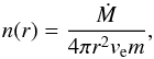 \begin{equation} \label{eq:eqq3} \centering n(r)= \frac{\dot{M}}{4\pi r^{2} v_{\rm{e}} m}, \end{equation}