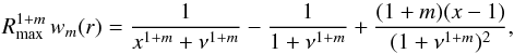 \begin{equation} \label{eq:weightSB7} \rmax^{1+m} \, w_m(r) = \frac{1}{x^{1+m}+\nu^{1+m}} - \frac{1}{1+\nu^{1+m}} + \frac{(1+m)(x-1)}{(1+\nu^{1+m})^2}, \end{equation}