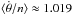 \hbox{$\langle \dot \theta / n \rangle \approx 1.019$}