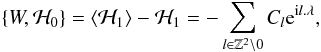 \appendix \setcounter{section}{1} \begin{equation} \label{eq:homological} \{W,\H_0\} = \langle\H_1\rangle - \H_1 = -\sum_{l\in\mathbb{Z}^2\backslash 0} C_l \expo{\im l.\lambda}, \end{equation}