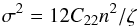 \appendix \setcounter{section}{4} \begin{equation} \label{eq:sig2C22} \sigma^2 = 12\C22i n^2/\zetai \end{equation}