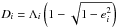 \hbox{$D_i=\Lambda_i\left(1-\sqrt{1-e_i^2}\right)$}