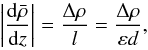 \begin{equation} \left|\frac{\text{d}\bar{\rho}}{\text{d}z}\right| = \frac{\Delta\rho}{l} = \frac{\Delta\rho}{\varepsilon d}, \end{equation}