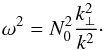 \begin{equation} \omega^2 = N_0^2\dfrac{k^2_{\perp}}{k^2}\cdot \label{eq:disprelGW} \end{equation}